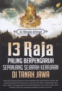 Image of 13 Raja paling berpengaruh sepanjang sejarah kerajaan di tanah Jawa