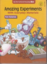 Image of Amazing experiments with everyday materials : fun science
