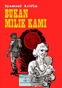 Image of Bukan Milik Kami